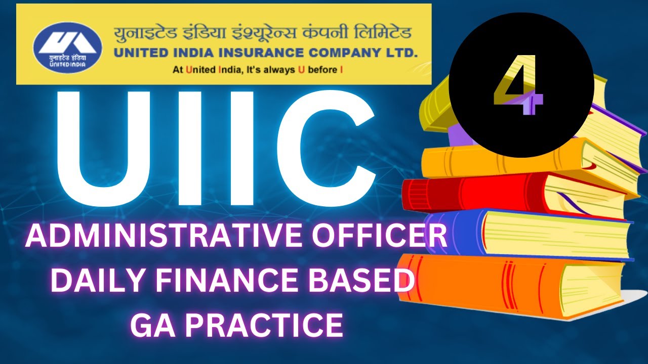 United India Insurance Company (UIIC) Administrative Officer General ...