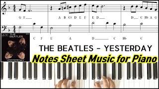 Video thumbnail of "The Beatles - Yesterday Notes Sheet Music for Piano | VERY EASY Piano TutorialㅣPiano Notes"