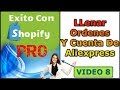 Como LLenar Ordenes En Shopify Y Crear Cuenta De Aliexpress - Video 8