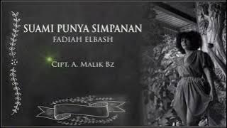 Download lagu #lagulawas #nostalgia  #orkesmelayu | Fadiah Elbash - Suami Punya Simpanan | Cipt. A. Malik BZ