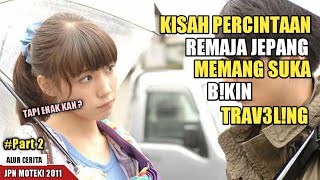 KETIKA PRIA POLOS DIAJARI WIK WIK DEDEK GEMESH | Alur Cerita Film Jepang Paling Romantis #Part 2