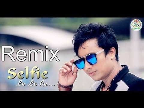Selfie Le Le Re remix by DJ Rahul Rock Chaapra RKR mix ftMontumoni Saikiya  RMB Fun