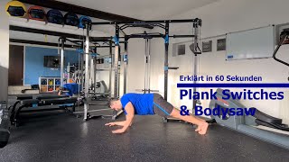 Erklärt in 60 Sekunden - Plank Switches & Bodysaw  - GYMTAURFITNESS