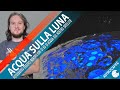 Potrebbero esserci quadrilioni di Kg di acqua sulla Luna!