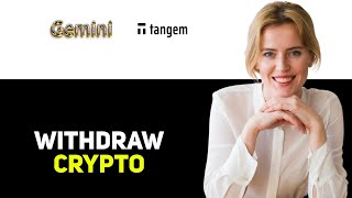 How To Withdraw TRX From Gemini To Tangem Wallet 2025