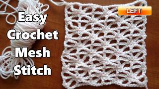 Easy Crochet Mesh Stitch - Left Handed Crochet Stitch Tutorial