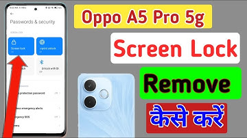 Oppo A5 pro 5g me pattern lock kaise hataye/Oppo A5 pro 5g remove fingerprint and screen lock