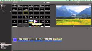 Introduction to Titles and Transitions in iMovie