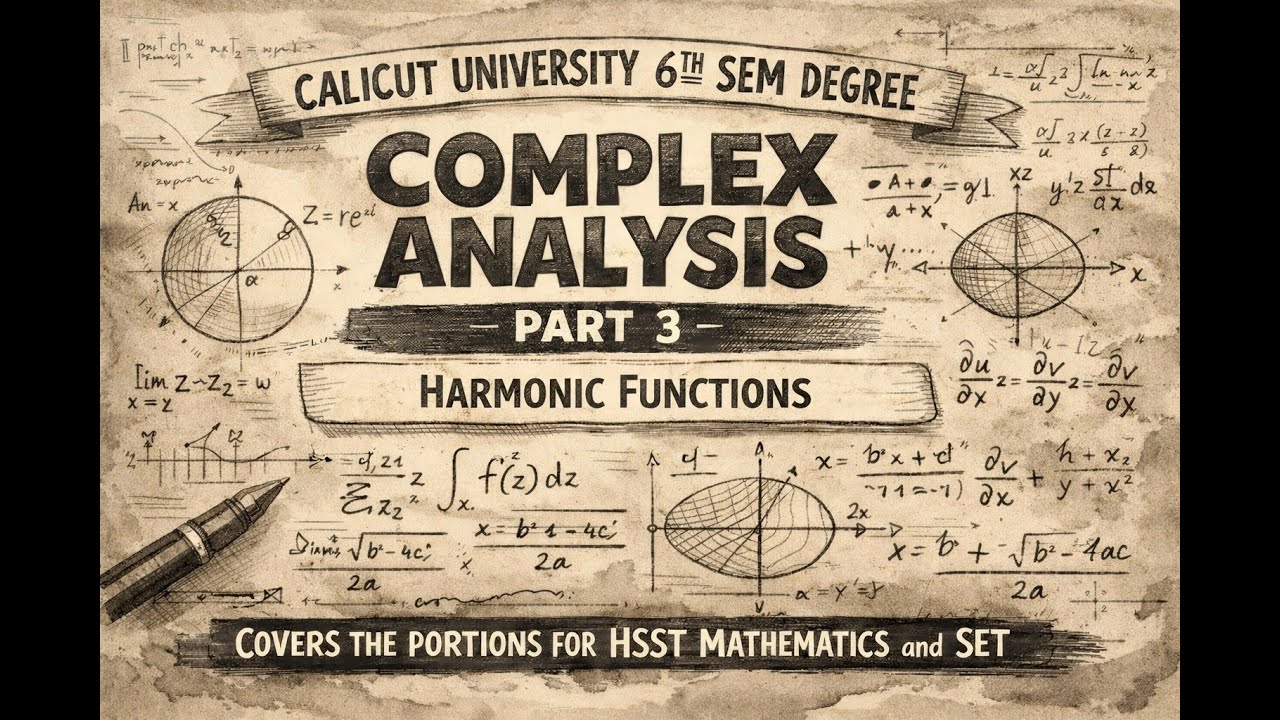 6th Semester BSc Mathematics Complex Analysis |HSST MATHEMATICS| KERALA SET|Harmonic Functions|