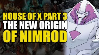 Nimrod The Ultimate Sentinel: X Men House of X (Comics Explained)