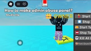 How to make Admin Abuse Panel in Studio Lite || BEST SCRIPT || 100% WORKING ✅ Wealth