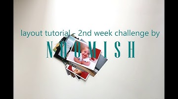horizontal layout tutorial by noomish - 2nd week challenge