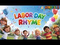 Labor Day Nursery Rhyme For Kids Community Helpers Labor Day Song For Kids 