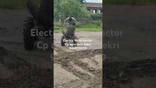electric Nano tractor, electric power tiller 9460705719