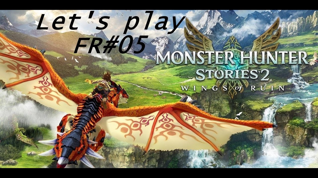 Monster Hunter Stories 2: Wings of ruin - Let's play FR#05 - Aléa toxique