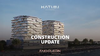 Hatimi Residences Construction Update | October 2025 | English | Fakhruddin Properties