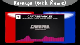 Revenge but It's an Insane Dubstep Map (Revenge - Reek's 'Dude, What's a Genre?' Remix)
