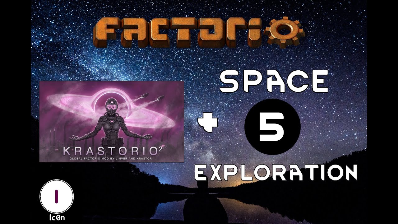 Krastorio 2 and Space Exploration - Ep 05 Factorio Gameplay - YouTube