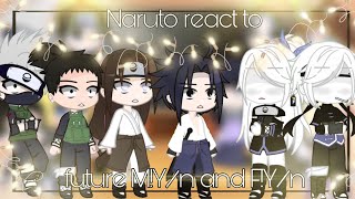 Naruto react to future M!Y/n and F!Y/n
