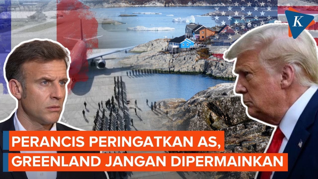 Perancis Peringatkan AS Agar Tak Permainkan Greenland