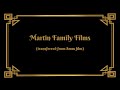 Martin Family Films