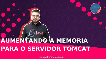 🟢 Aumentando a memoria para o servidor tomcat - Formação Java Web Full-Stack