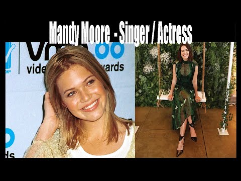 Mandy Moore  - Singer / Actress
