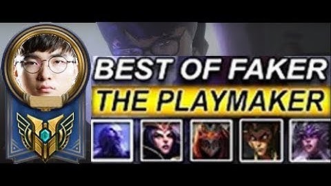 Những Pha Xử Lí Làm Nên Tên Tuổi Của " Quỷ Vương Faker "League of Legends