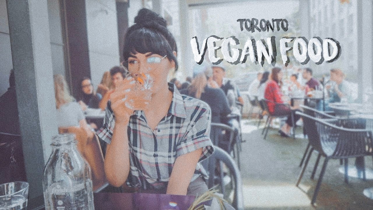 Dear Vegans, please eat HERE | Toronto