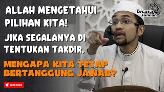 Download Lagu Allah Mengetahui Pilihan Kita:Jika Segalanya Ditentukan Takdir, Mengapa Kita Tetap Bertanggungjawab? MP3