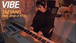 TAEYANG - VIBE (feat. Jimin of BTS) (Piano Cover) by 백온 Paikon 1,041 views 1 year ago 3 minutes