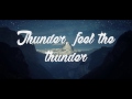 Imagine Dragons - Thunder [LYRICS]
