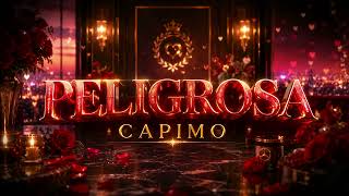 PELIGROSA - TOQUEL X FLY LO X Beyond (Remix by Capimo 2.0)