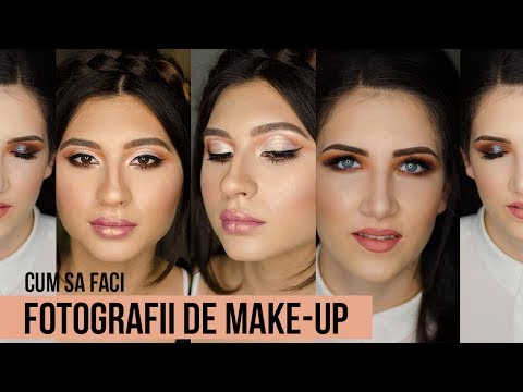 Cum sa faci fotografii de make-up