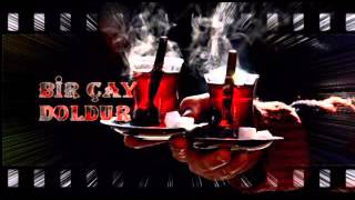 BİR ÇAY DOLDUR