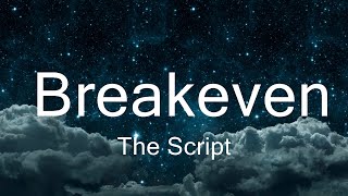 The Script - Breakeven  | Music Idris