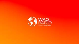 WAO RADIO Live Stream