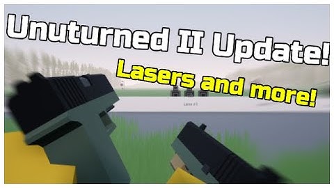 More animations and NEW Laser attachment!! - Unturned II Devlog #41