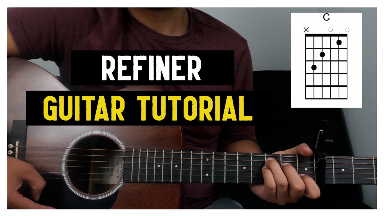 Refiner I Guitar Tutorial (with capo) I Maverick City Music - YouTube