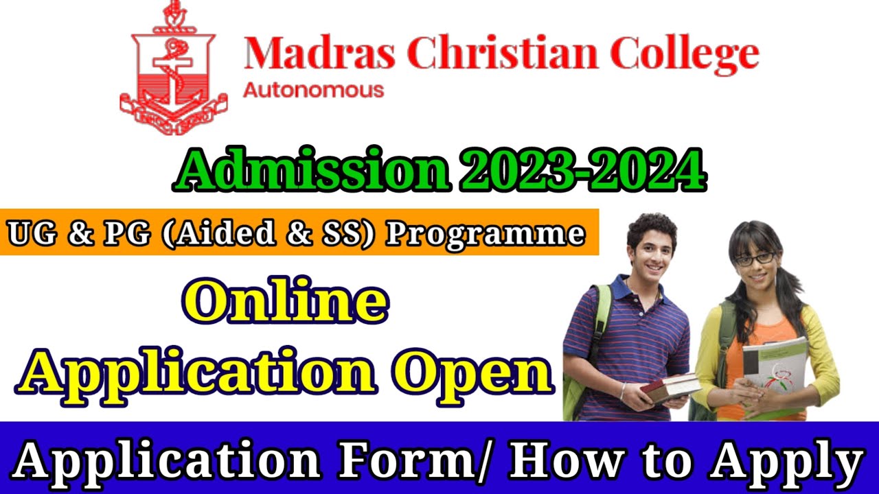 Madras Christian College Admission 2023 Online Application Open madras-christian-college-admission-2023-online-application-open