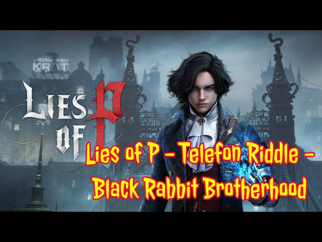 Lies of P: All Phone Riddles