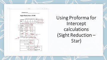 How to use a Proforma for Intercept Calculations - Sight Reduction (Star)??