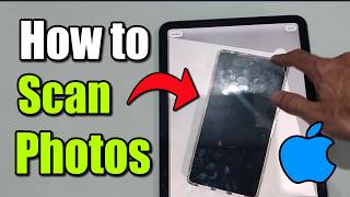 How to Scan Photos on iPhone & iPad - Easy Tutorial