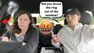 Starting An Argument Then Throwing My Ring Out The Window Bad Idea