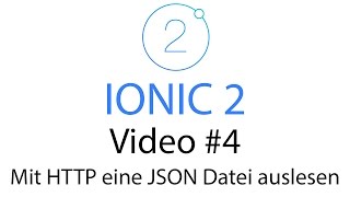 Ionic 2 Tutorial #4: Mit HTTP eine JSON Datei aus dem Internet auslesen [Deutsch]