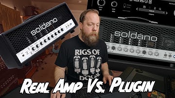Real Amp Vs. Plugin: Neural DSP Soldano SLO-100