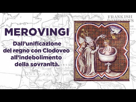 I Merovingi: dall&rsquo;unificazione del regno ad opera di Clodoveo all&rsquo;indebolimento della sovranità.