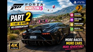 FORZA HORIZON 5 PS5 Gameplay Part 2 | No Commentary | 4K UHD | Festival Progress & New Cars