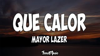 Major Lazer - QUE CALOR (LETRA) (feat. J Balvin & El Alfa) Resimi