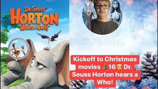 Kickoff To Christmas Movies16Dr. Seuss Horton Hears A Who 2008